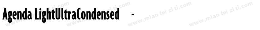 Agenda LightUltraCondensed 中字体转换